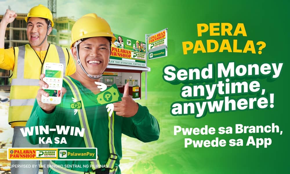 Pwede sa Branch Pwede Sa App Send Money Anytime Anywhere with Palawan Express Prera Padala or through PalawanPay