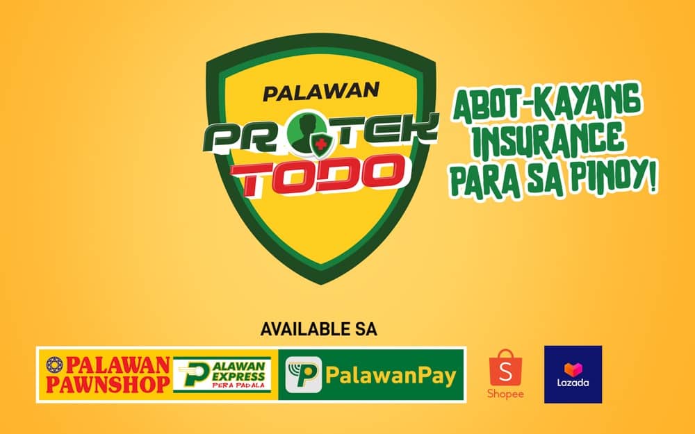 Aside from Palawan Pawnshop branches Palawan ProtekTODO is also now available on the PalawanPay App Lazada and Shopee