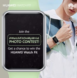 Huawei Watch Fit On My Wrist Contest 1